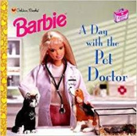 Image of Barbie : A Day with the Pet Doctor