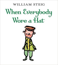 Image of When Everybody Wore a Hat