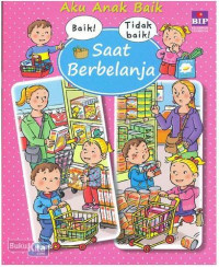 Image of Aku Anak Baik: Saat Berbelanja