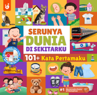 Image of Serunya Dunia di Sekitarku